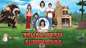 Tshakapesh superhros - Tshakapesh Superhero