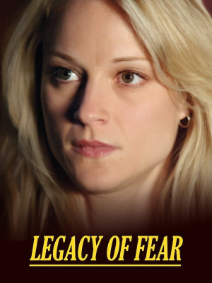 Un hritage de terreur - Legacy of Fear (tv)