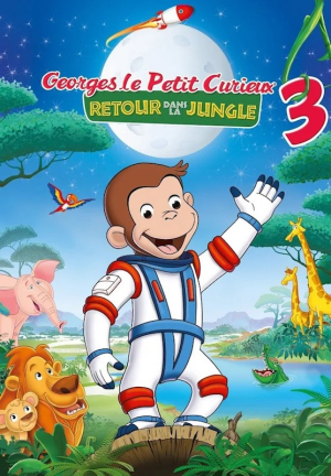 Georges le Petit Curieux 3: Retour dans la jungle - Curious George 3 - Back to the Jungle