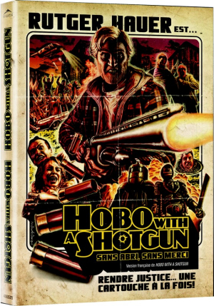 Hobo with a Shotgun: Sans abri, sans merci - Hobo with a Shotgun