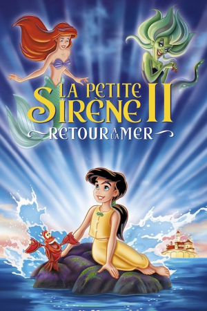 La Petite Sirne 2: Retour  la Mer - The Little Mermaid 2: Return to the Sea (v)