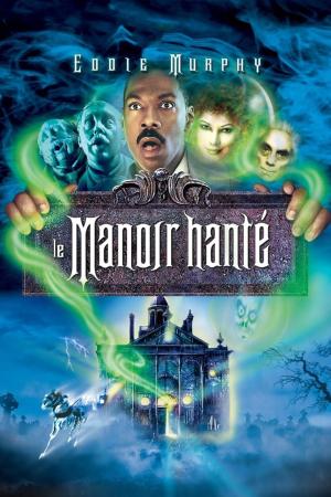 Le manoir hanté - The Haunted Mansion