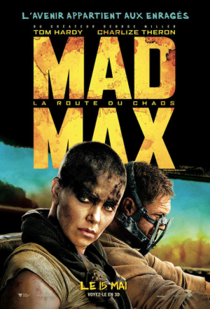 Mad Max: La route du chaos - Mad Max: Fury Road