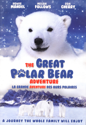 La grande aventure des ours polaires - The Great Polar Bear Adventure (tv)
