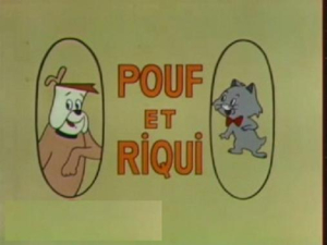 Pouf et Riqui - The Ruff and Reddy Show