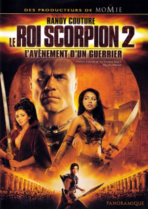 Le roi Scorpion 2: L'avènement d'un guerrier - The Scorpion King 2 : Rise of a Warrior