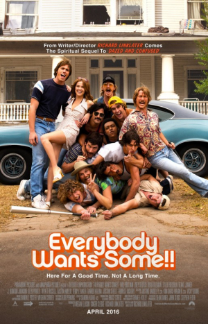  - Everybody wants some!!