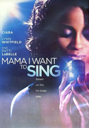  - Mama I Want to Sing