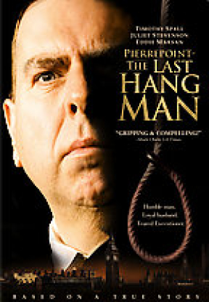 Pierrepoint: Le Dernier Bourreau - Pierrepoint: The Last Hangman