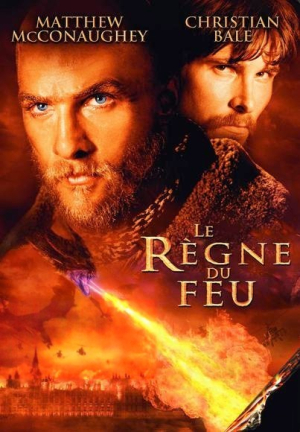 Le Règne du Feu - Reign of Fire
