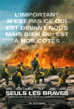 Seuls les braves - Only the Brave ('17)