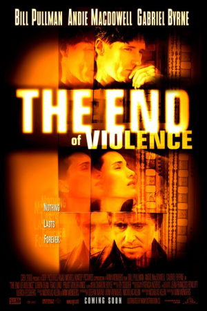 La fin de la violence - The End of Violence
