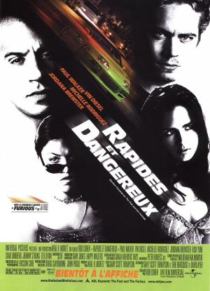 Rapides et Dangereux - The Fast and The Furious